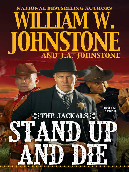 Title details for Stand Up and Die by William W. Johnstone - Available